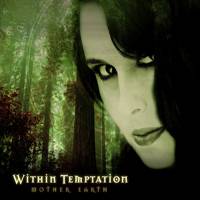 Within Temptation : Mother Earth (Single)